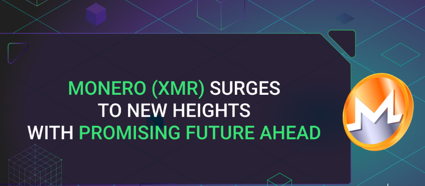 Monero ( XMR )展望未来,涌向新高地